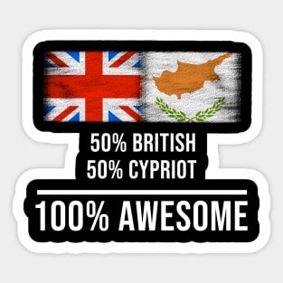 50% British 50% Cypriot 100% Awesome - Gift for Cypriot Heritage From Cyprus Sticker